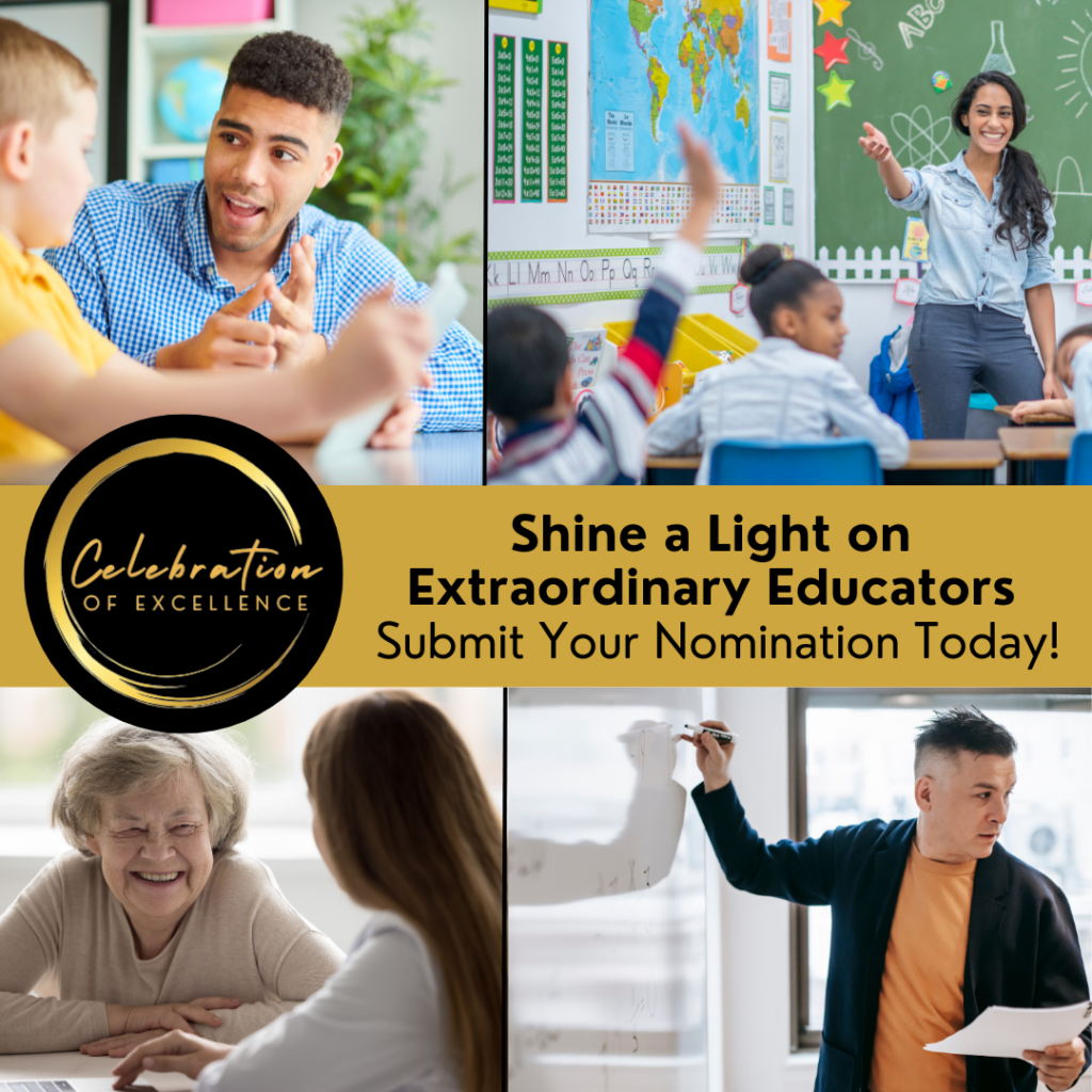 Collage of educators engaging with students and each other, promoting nominations for outstanding teachers.