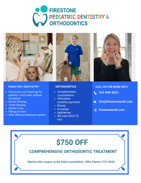 Image promoting Firestone Pediatric Dentistry & Orthodontics, featuring services, contact info, and a $750 discount offer.