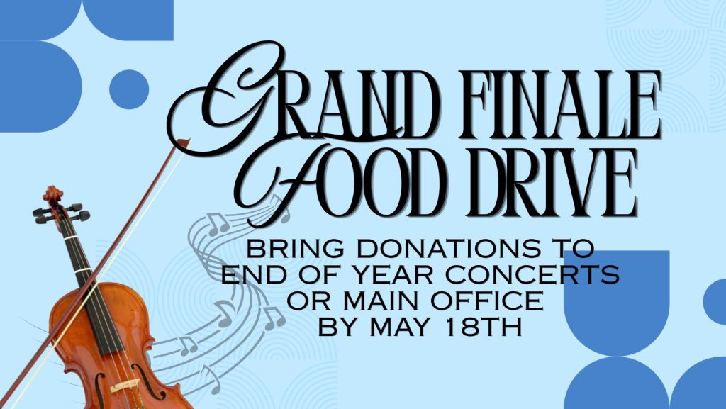 Graphic promoting a food drive, featuring a violin and musical notes. Donations due by May 18th at concerts or main office.